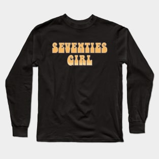 Seventies Girl 1970s Vintage Retro Long Sleeve T-Shirt